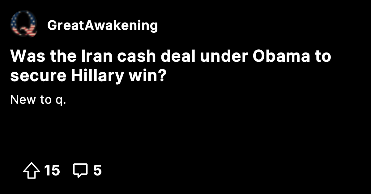 Was the Iran cash deal under Obama to secure Hillary win? - The Great ...
