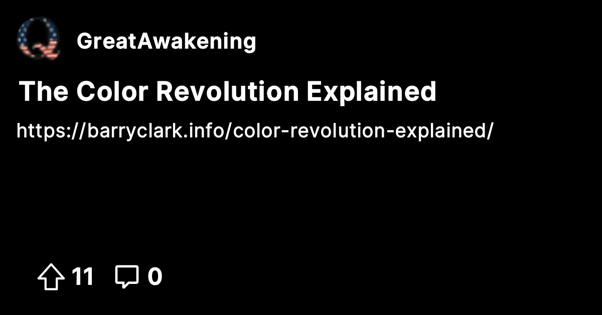 The Color Revolution Explained - The Great Awakening - Where We Go Qne ...