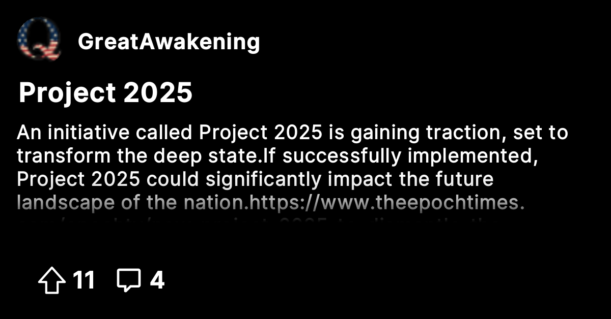 Project 2025 The Great Awakening Where We Go Qne, We Go All!