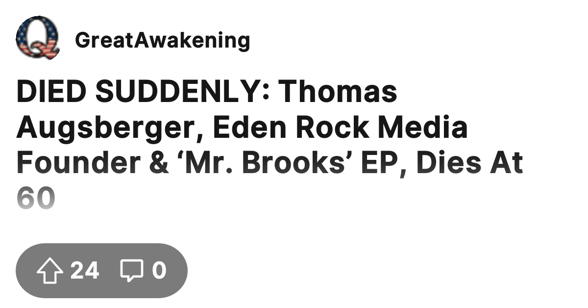 Thomas Augsberger Dead: Eden Rock Founder, 'Mr. Brooks' Producer