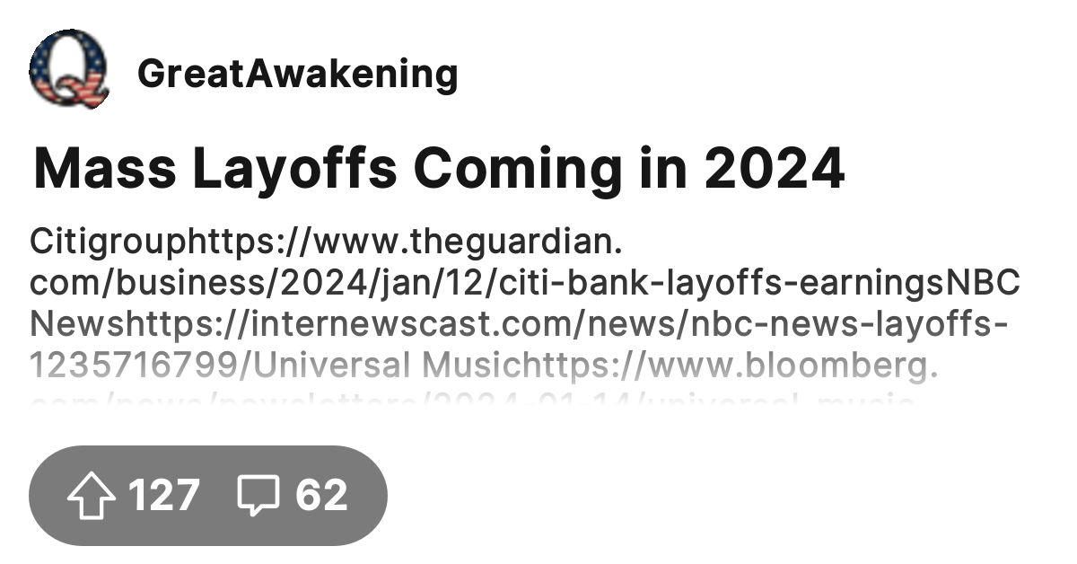 Mass Layoffs Coming in 2024 The Great Awakening Where We Go Qne, We