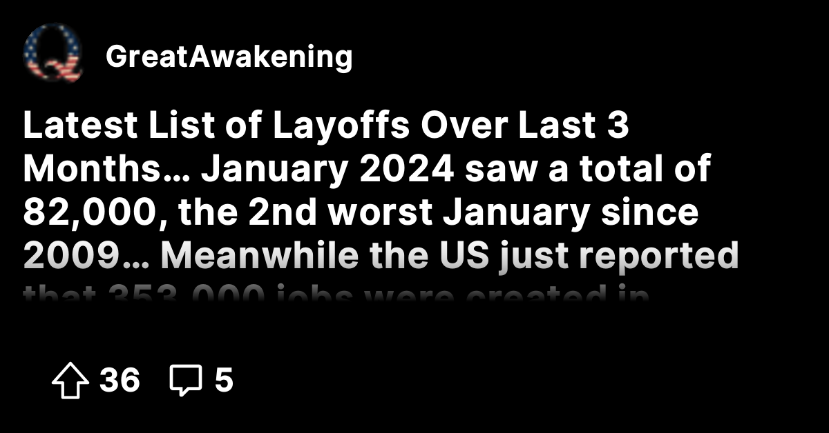 Latest List of Layoffs Over Last 3 Months… January 2024 saw a total of