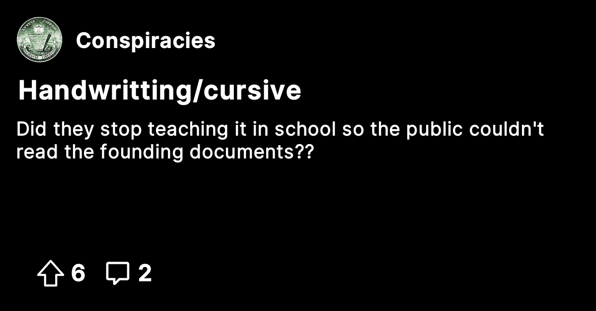Handwritting/cursive - Conspiracies - Conspiracy Theories & Facts