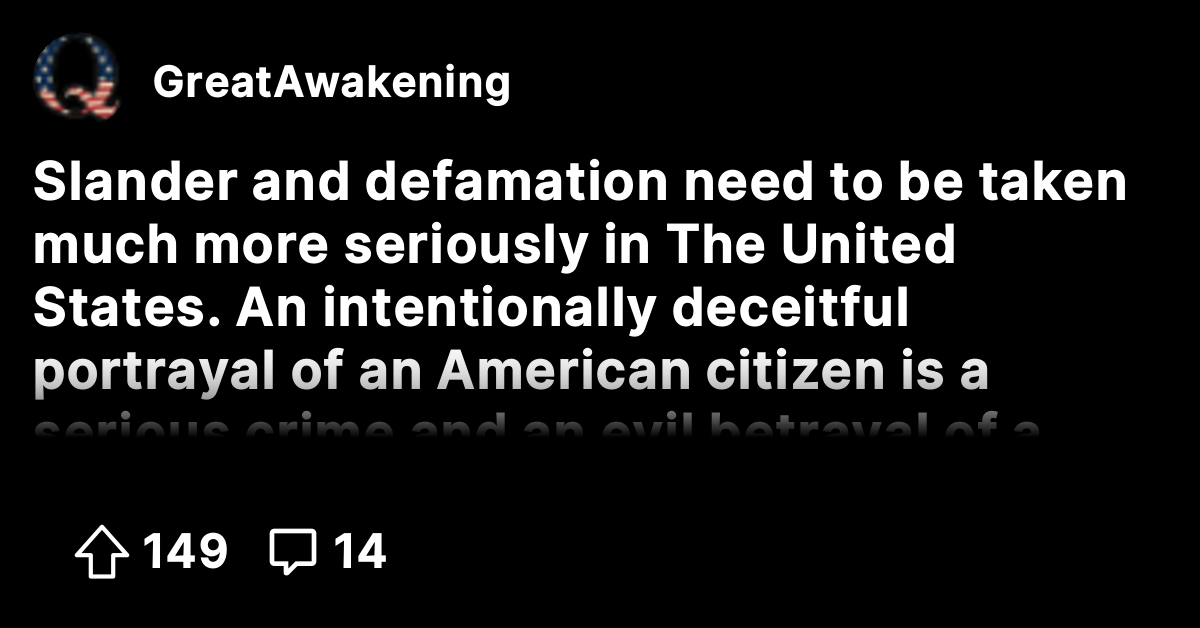 Slander and defamation need to be taken much more seriously in The ...