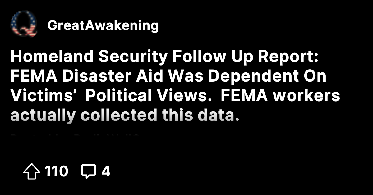 Homeland Security Follow Up Report: FEMA Disaster Aid Was Dependent On ...