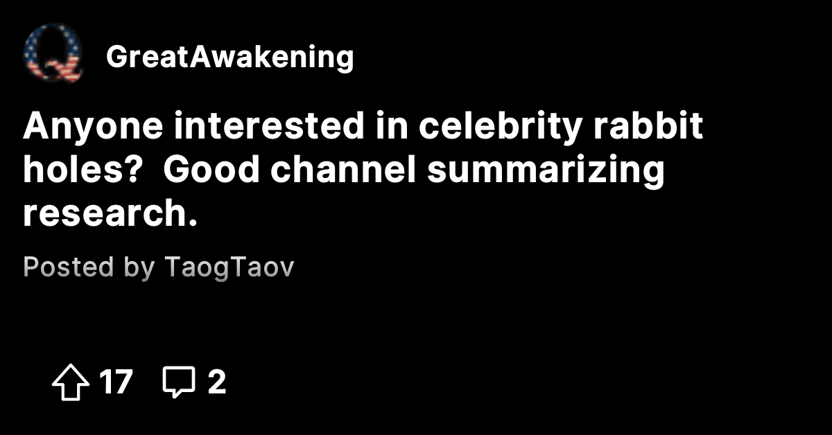 Anyone interested in celebrity rabbit holes? Good channel summarizing ...
