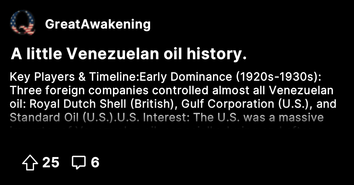 A little Venezuelan oil history. - The Great Awakening - Where We Go ...