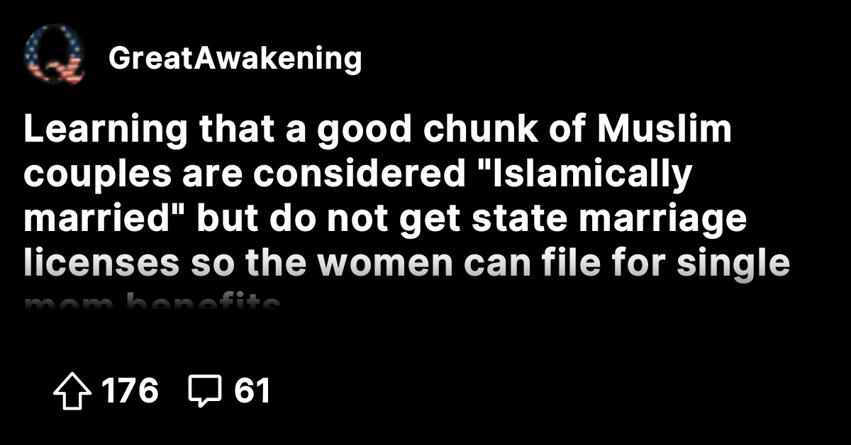 Learning that a good chunk of Muslim couples are considered ...