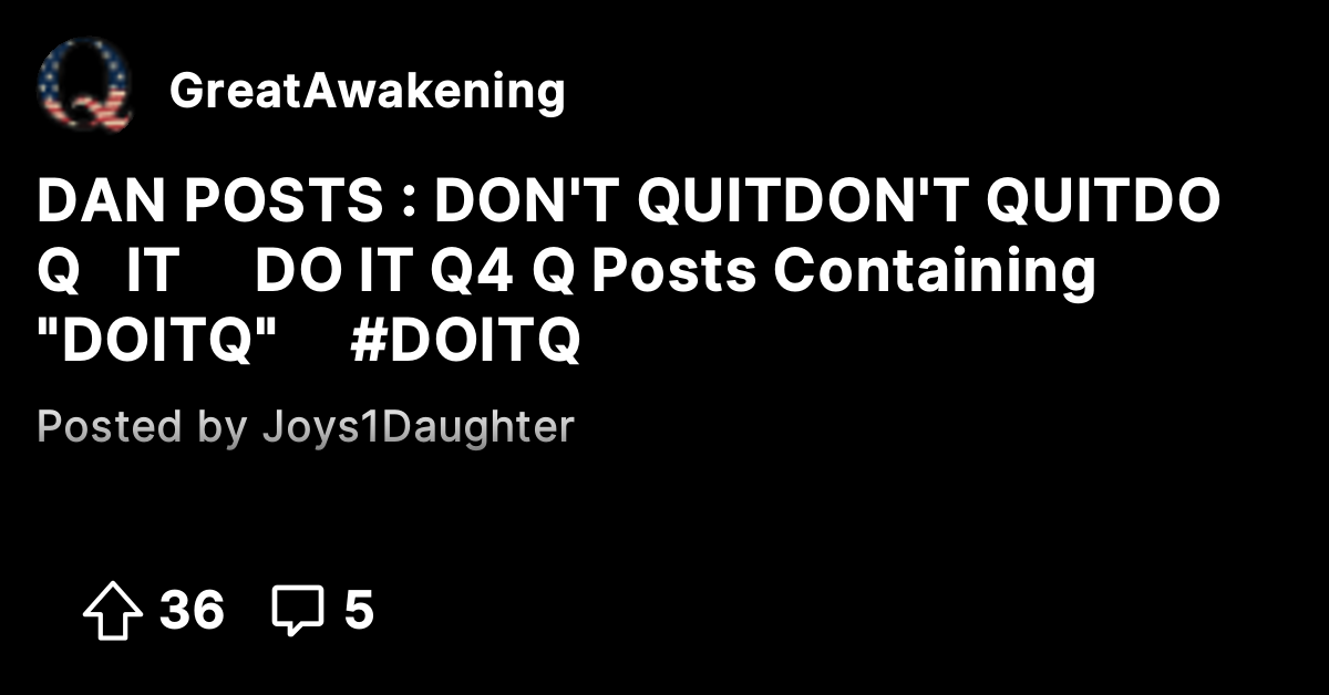 DAN POSTS : DON'T QUIT DON'T QUIT DO Q IT DO IT Q 4 Q Posts Containing ...