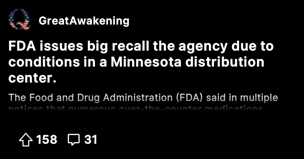 FDA issues big recall the agency due to conditions in a Minnesota ...
