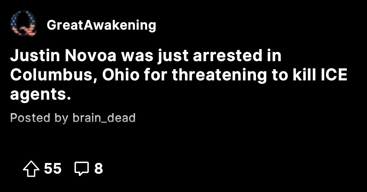Justin Novoa was just arrested in Columbus, Ohio for threatening to ...