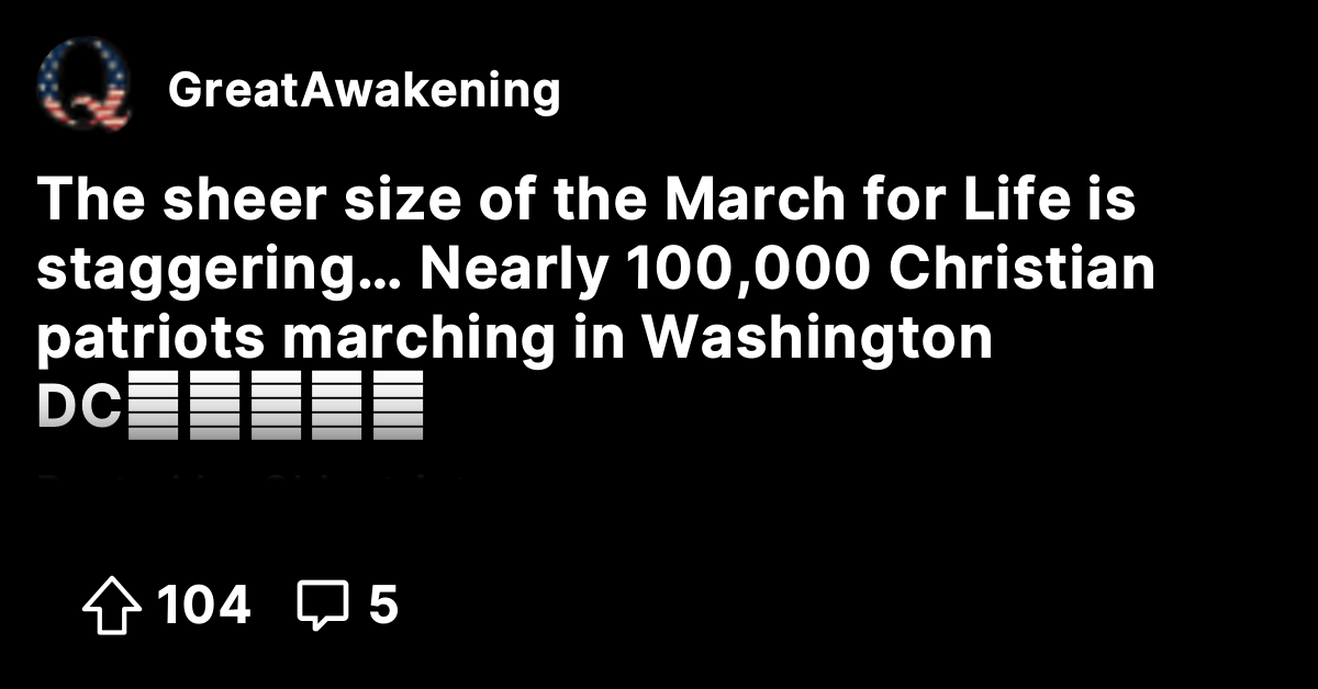 The sheer size of the March for Life is staggering… Nearly 100,000 ...