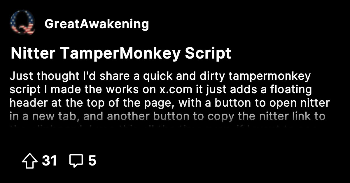 Nitter TamperMonkey Script - The Great Awakening - Where We Go Qne, We ...