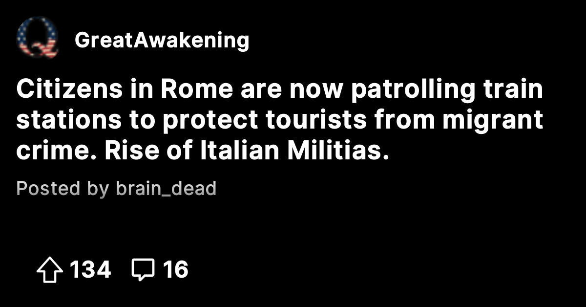 Citizens in Rome are now patrolling train stations to protect tourists ...