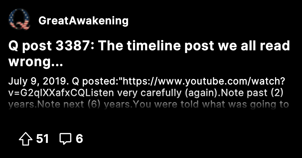 Q post 3387: The timeline post we all read wrong... - The Great ...