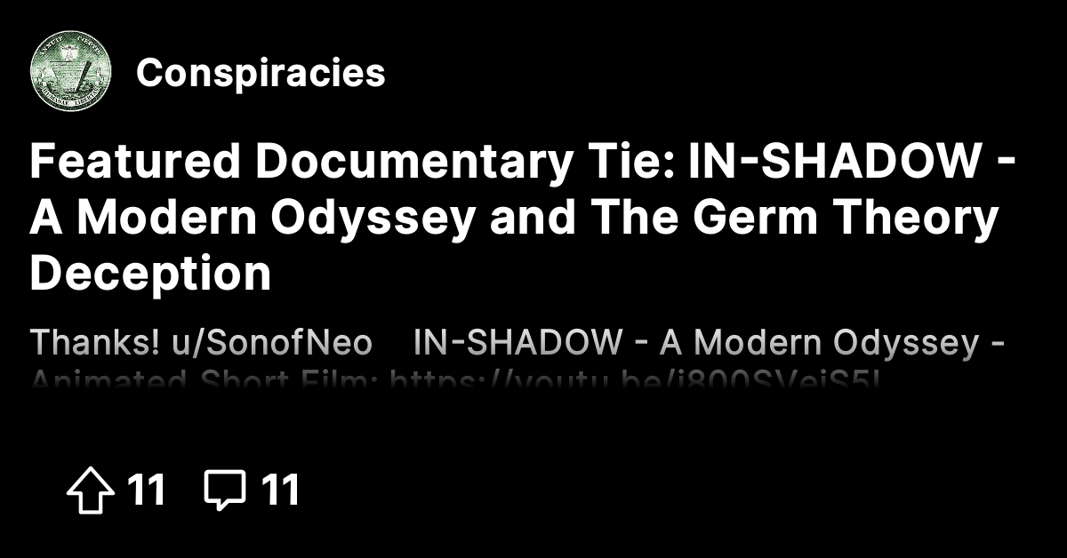 Featured Documentary Tie: IN-SHADOW - A Modern Odyssey and The Germ ...