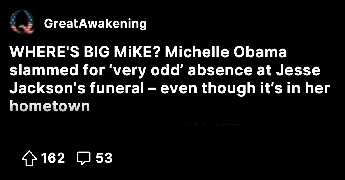 WHERE'S BIG MiKE? Michelle Obama slammed for ‘very odd’ absence at ...