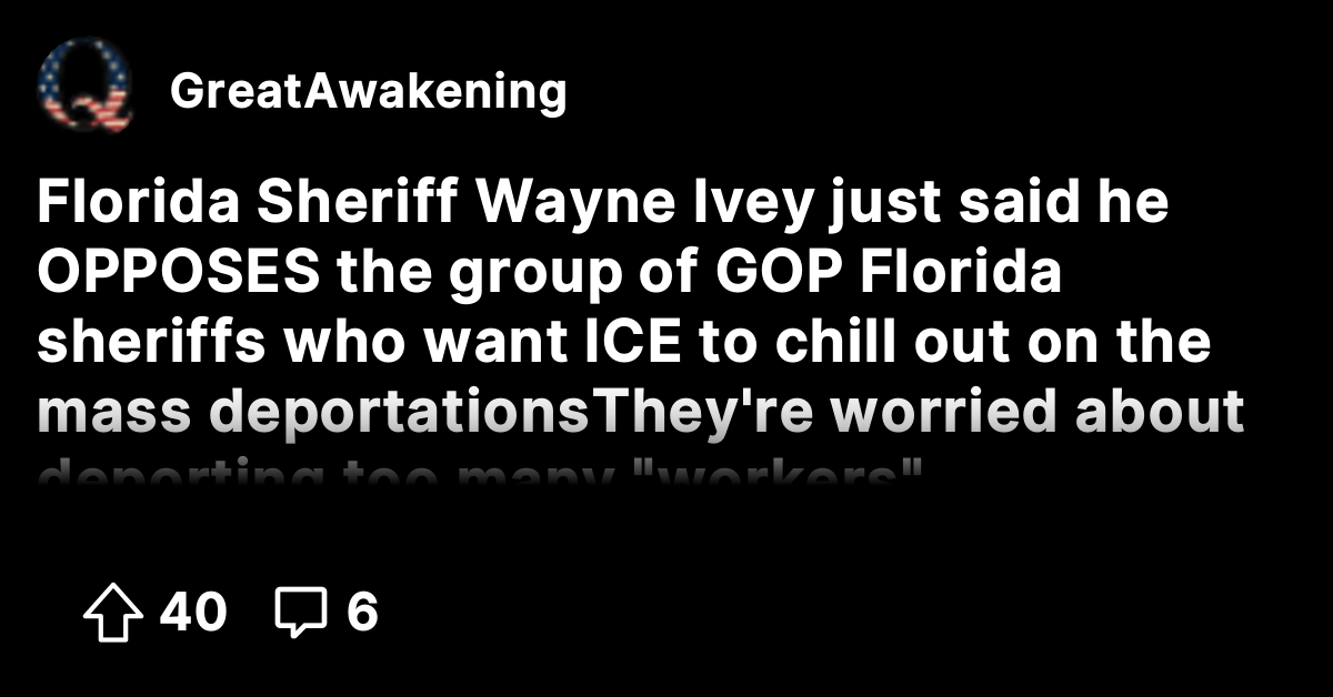 Florida Sheriff Wayne Ivey just said he OPPOSES the group of GOP ...