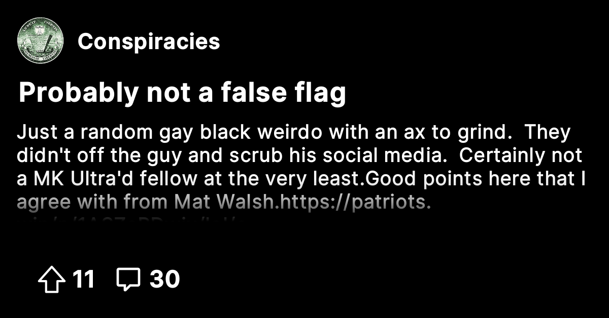 Probably not a false flag - Conspiracies - Conspiracy Theories & Facts