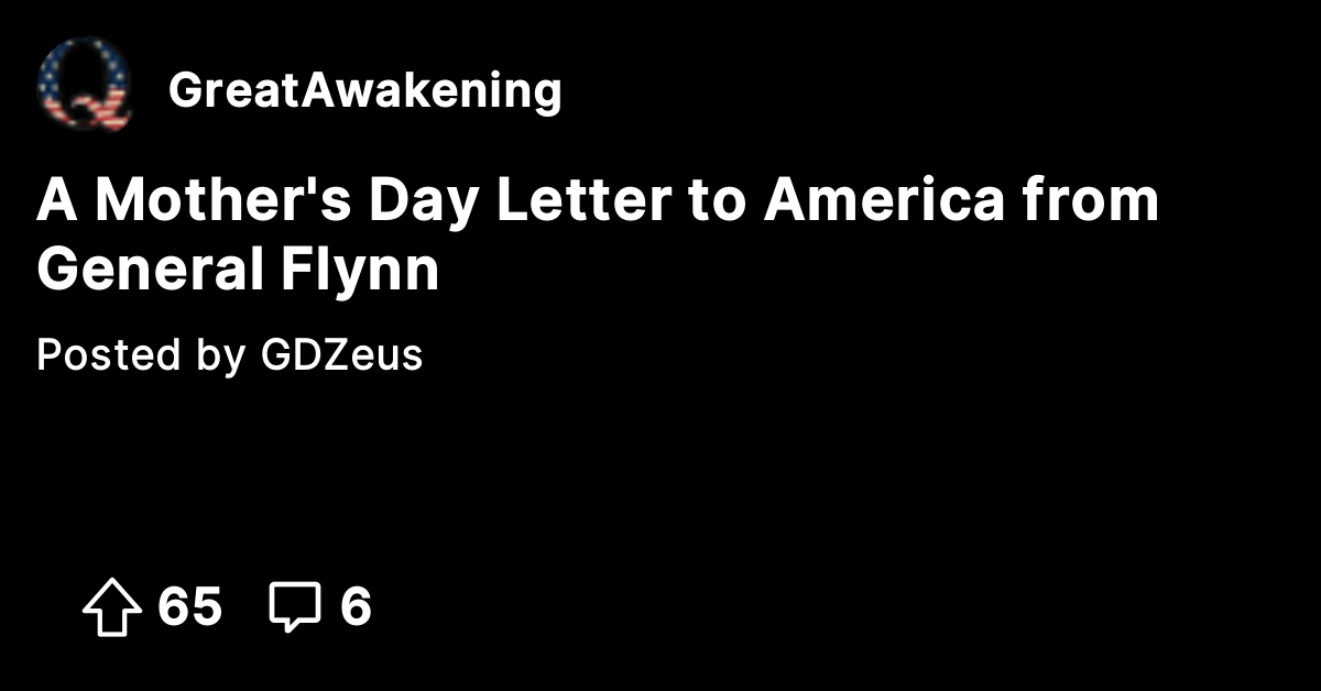 A Mother's Day Letter to America from General Flynn - The Great ...