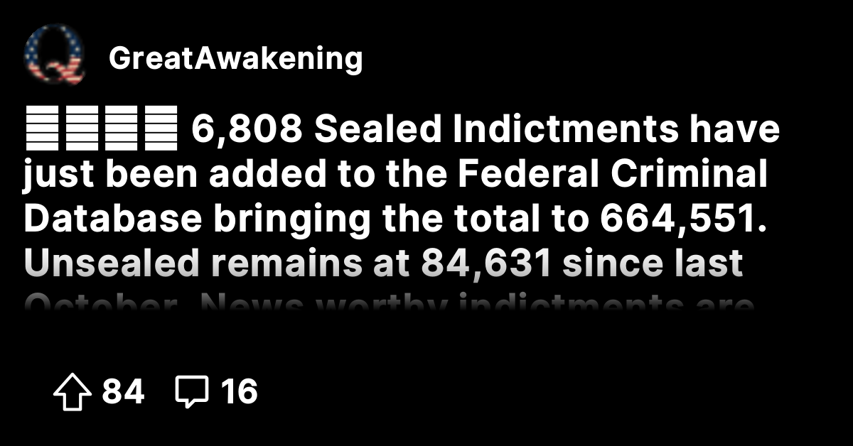 🔨👩‍⚖️⚖ 6,808 Sealed Indictments have just been added to the Federal ...