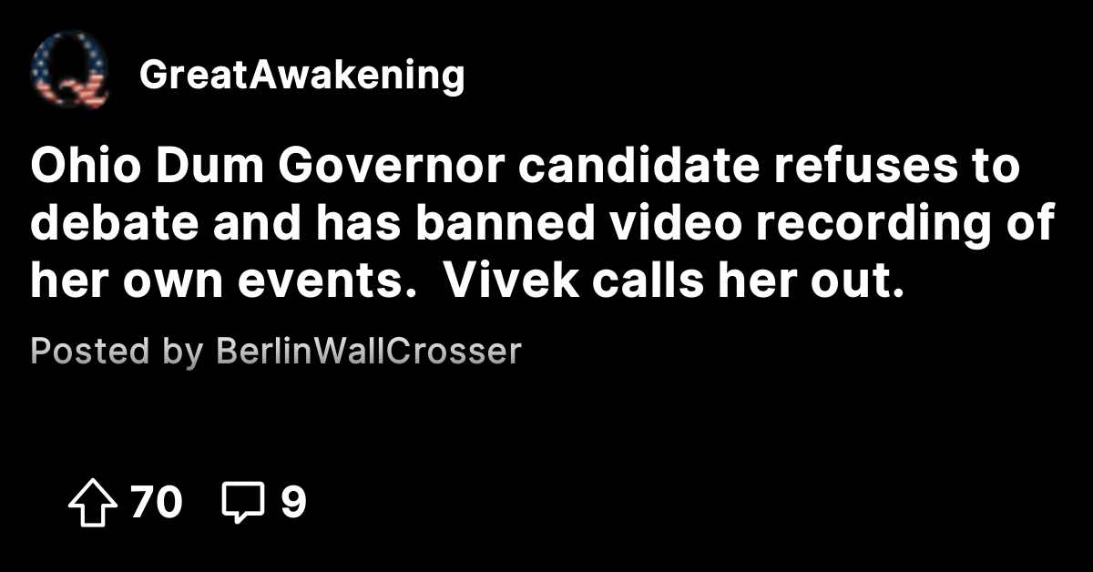 Ohio Dum Governor candidate refuses to debate and has banned video ...